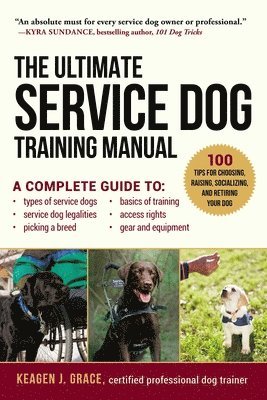 bokomslag Grace, K: Ultimate Service Dog Training Manual