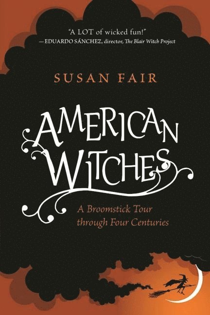 Susan Fair - American Witches, Inbunden