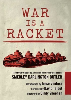 Smedley Darlington Butler - War Is a Racket, Häftad