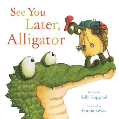 See You Later, Alligator 1