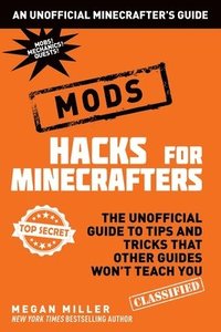 bokomslag Hacks for Minecrafters: Mods