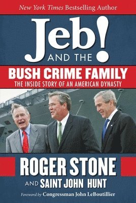 bokomslag Jeb! and the Bush Crime Family