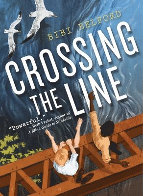 Crossing the Line 1