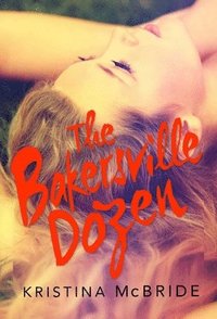 bokomslag The Bakersville Dozen