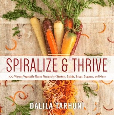 bokomslag Spiralize and Thrive