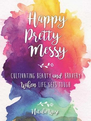 Happy Pretty Messy 1