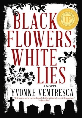 Black Flowers, White Lies 1