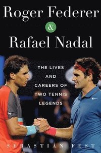 bokomslag Roger Federer and Rafael Nadal