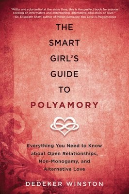 The Smart Girl's Guide to Polyamory 1