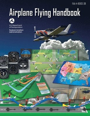 bokomslag Airplane Flying Handbook (Federal Aviation Administration)