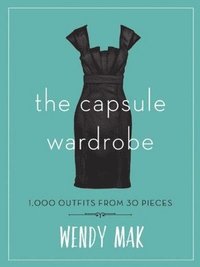 bokomslag The Capsule Wardrobe