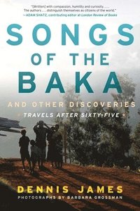 bokomslag Songs of the Baka and Other Discoveries