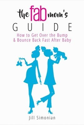 The Fab Mom's Guide 1