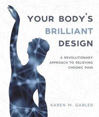 bokomslag Your Body's Brilliant Design