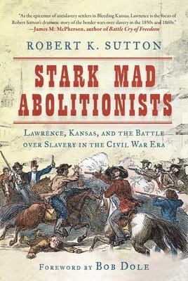 bokomslag Stark Mad Abolitionists