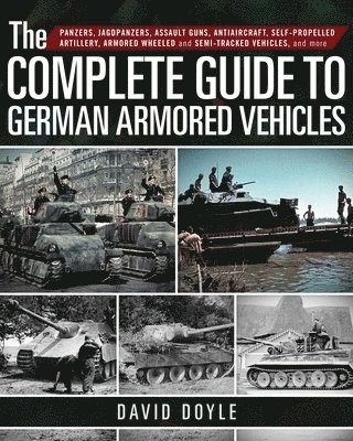 bokomslag Complete Guide to German Armored Vehicles