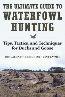 The Ultimate Guide to Waterfowl Hunting 1