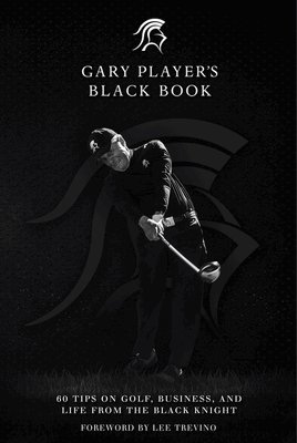 Gary Player's Black Book 1