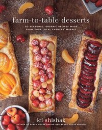 bokomslag Farm-to-Table Desserts