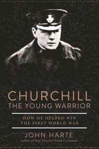 bokomslag Churchill The Young Warrior