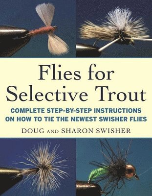 bokomslag Flies for Selective Trout