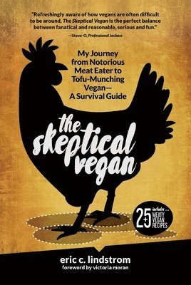 Eric C. Lindstrom - Skeptical Vegan, Inbunden