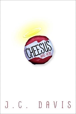 Cheesus Was Here 1