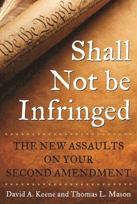 Shall Not Be Infringed 1