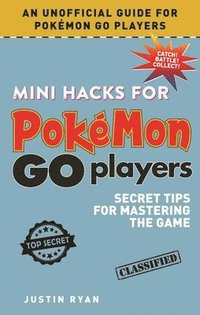 bokomslag Mini Hacks for Pokmon GO Players