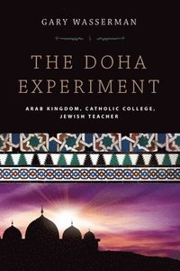 bokomslag The Doha Experiment