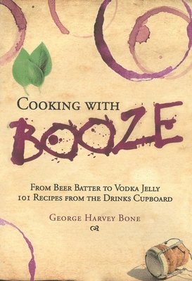 Cooking with Booze 1