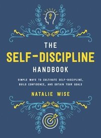 bokomslag The Self-Discipline Handbook