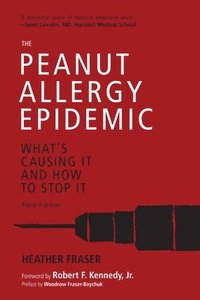 bokomslag Peanut Allergy Epidemic, Third Edition