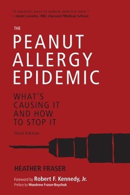 bokomslag Peanut Allergy Epidemic, Third Edition