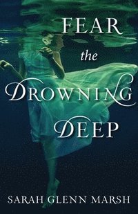 bokomslag Fear the Drowning Deep