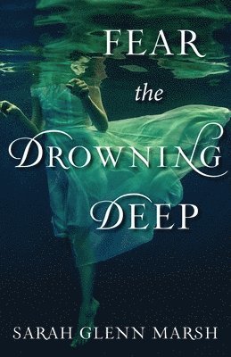 Fear the Drowning Deep 1