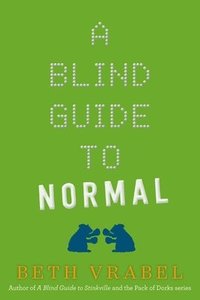 bokomslag A Blind Guide to Normal