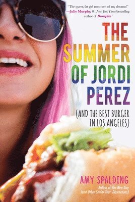 bokomslag The Summer of Jordi Perez (And the Best Burger in Los Angeles)