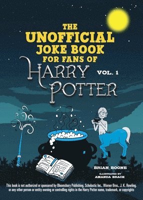 The Unofficial Joke Book for Fans of Harry Potter: Vol 1. 1