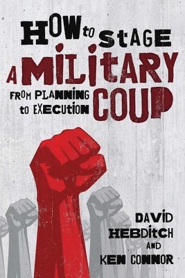 How to Stage a Military Coup 1