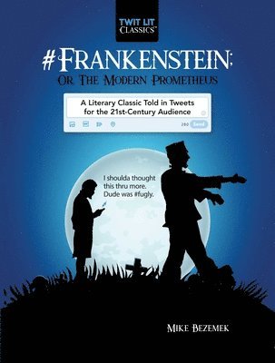 #Frankenstein; Or, The Modern Prometheus 1