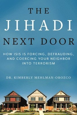 bokomslag The Jihadi Next Door