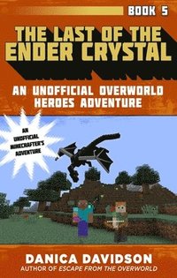 bokomslag The Last of the Ender Crystal