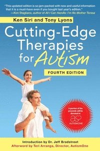 bokomslag Cutting-Edge Therapies for Autism, Fourth Edition