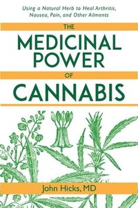 bokomslag The Medicinal Power of Cannabis
