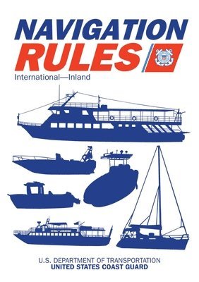 U.S. Coast Guard, U S Coast Guard - Navigation Rules and Regulations Handbook, Häftad