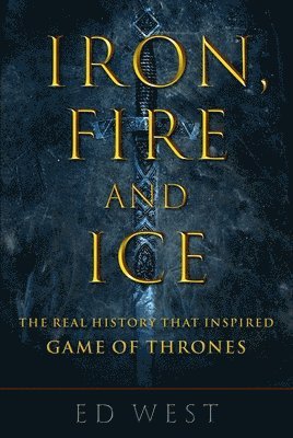 bokomslag Iron, Fire and Ice