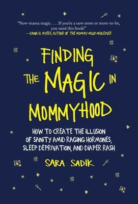 Finding the Magic in Mommyhood 1