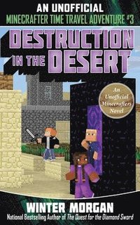 bokomslag Destruction in the Desert: Volume 3