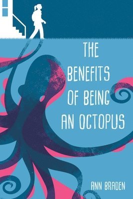 bokomslag The Benefits of Being an Octopus